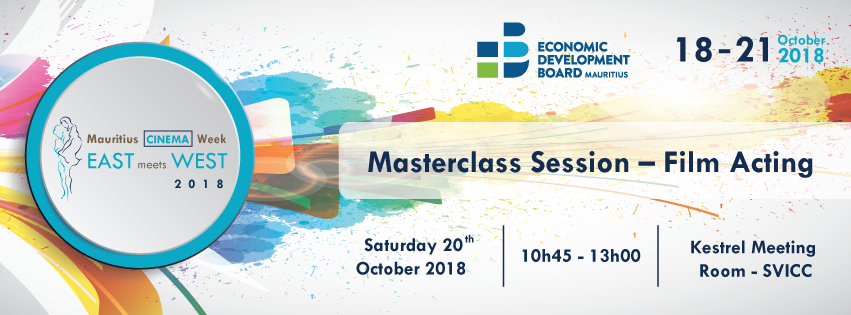 Cinema Week Mauritius 2018 Masterclass Film Acting